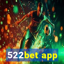 522bet app