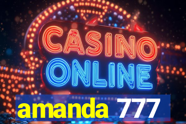 amanda 777