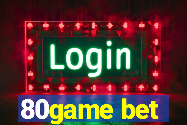 80game bet
