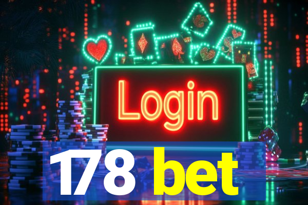 178 bet