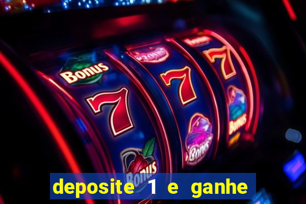 deposite 1 e ganhe 10 no fortune tiger