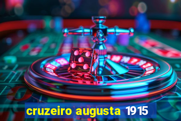 cruzeiro augusta 1915
