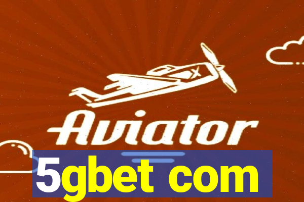 5gbet com