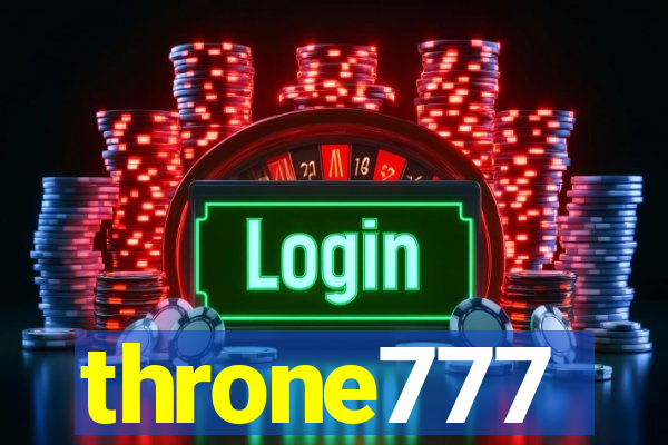 throne777