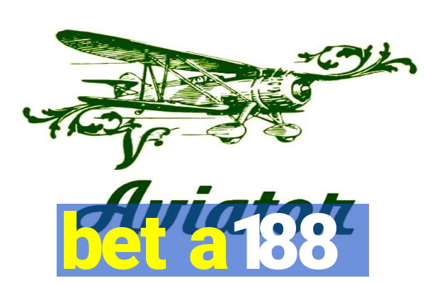 bet a188