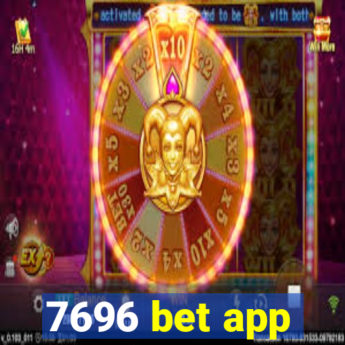 7696 bet app