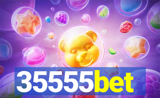35555bet