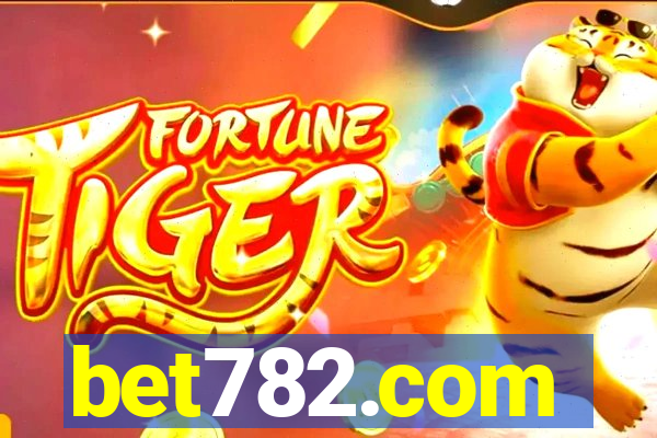 bet782.com