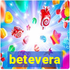 betevera
