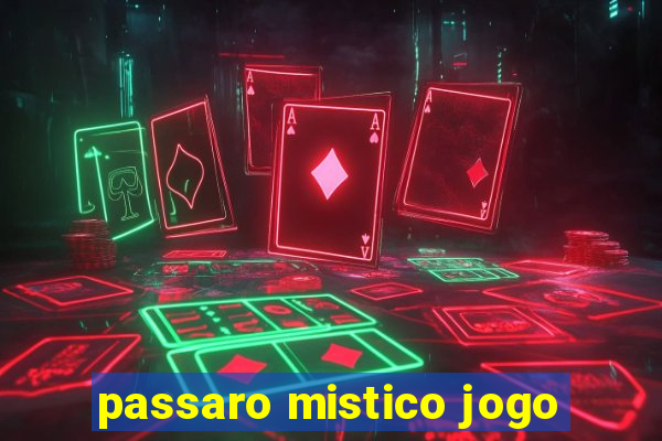 passaro mistico jogo