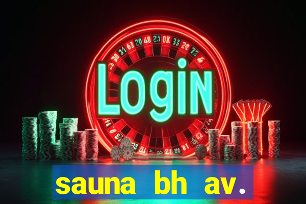 sauna bh av. augusto de lima 444 - centro