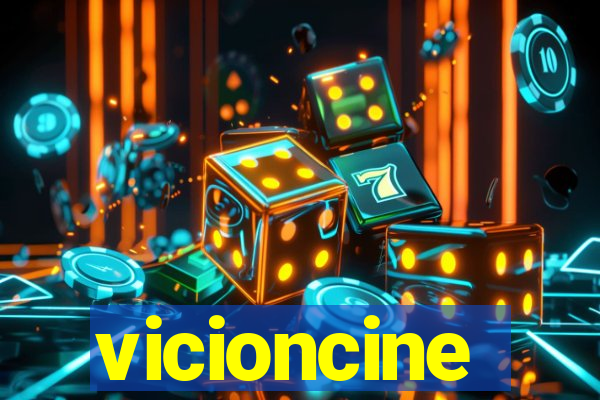 vicioncine