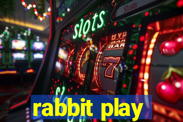 rabbit play