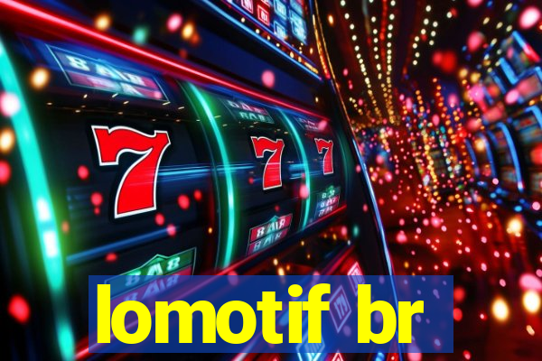 lomotif br