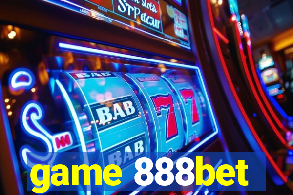game 888bet