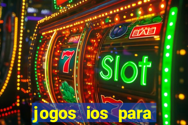 jogos ios para ganhar dinheiro