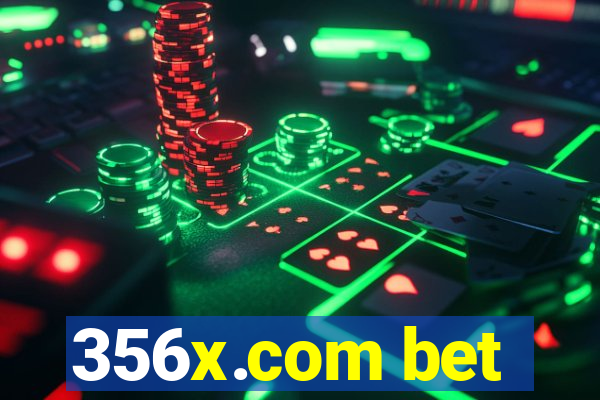 356x.com bet