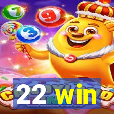 22 win