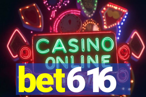 bet616