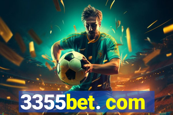 3355bet. com