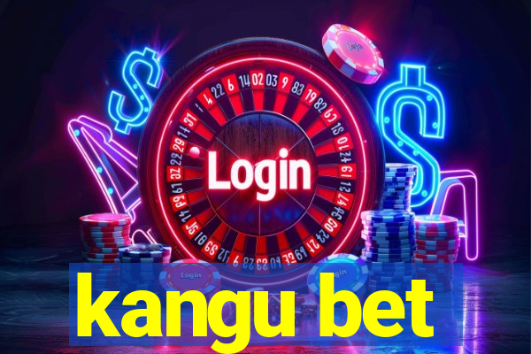 kangu bet
