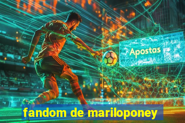 fandom de mariloponey