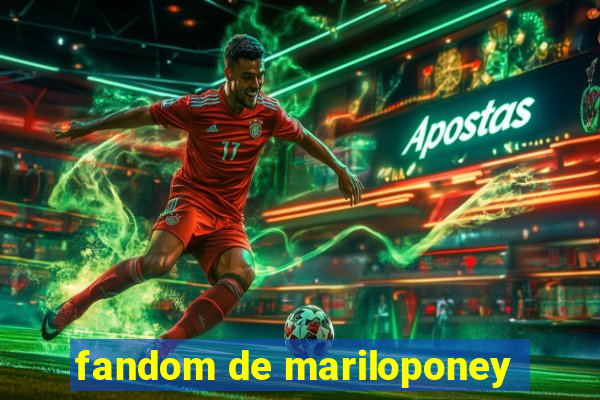 fandom de mariloponey