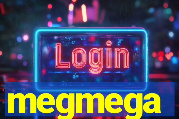 megmega