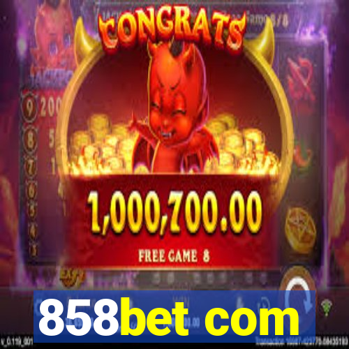 858bet com