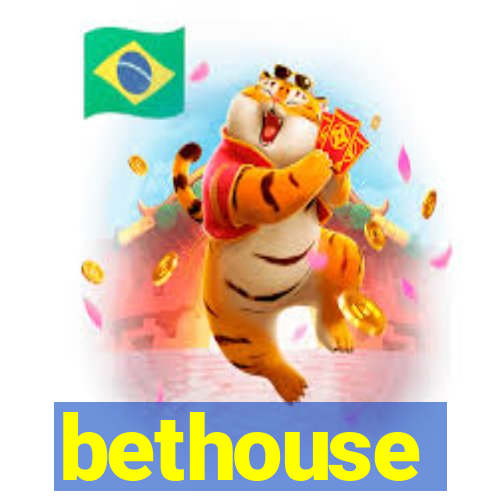 bethouse