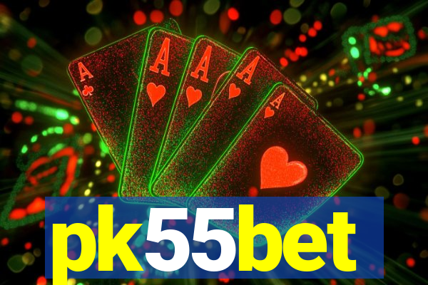 pk55bet