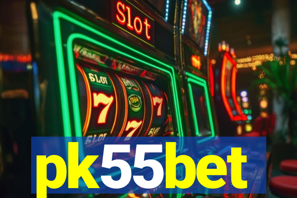 pk55bet