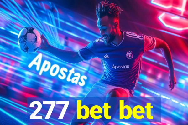 277 bet bet