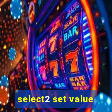 select2 set value