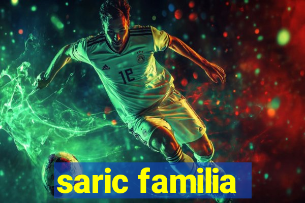 saric familia