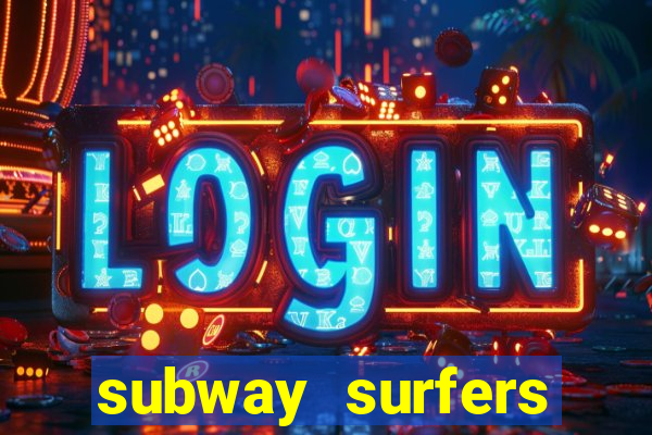 subway surfers aposta 1 real
