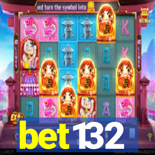 bet132