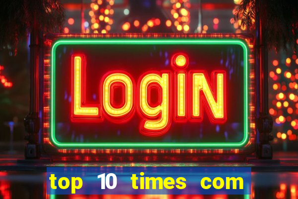 top 10 times com mais gols no mundo