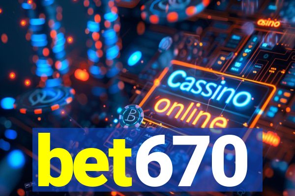 bet670