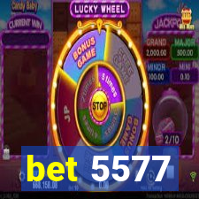 bet 5577