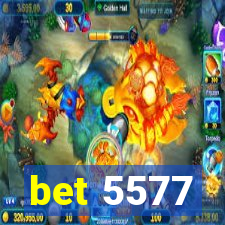 bet 5577