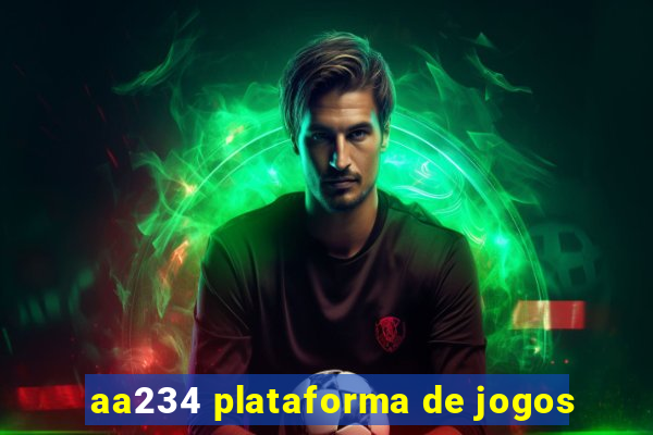 aa234 plataforma de jogos