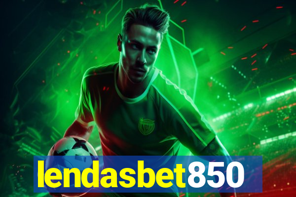 lendasbet850