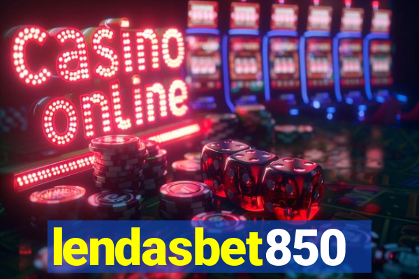 lendasbet850