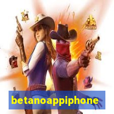 betanoappiphone