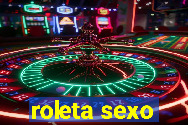roleta sexo
