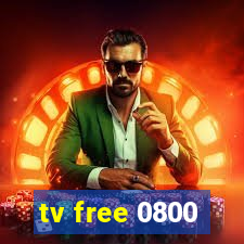 tv free 0800