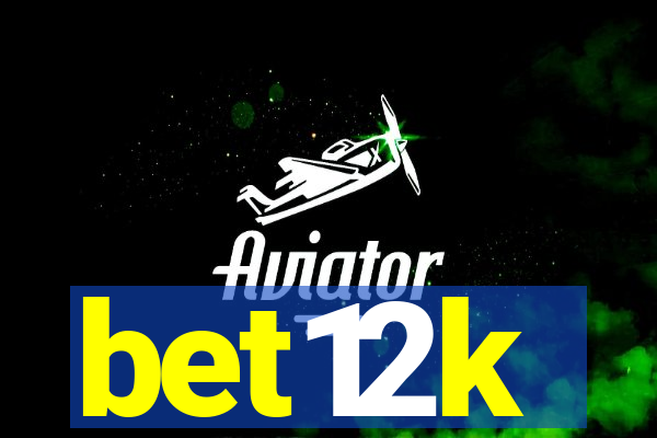 bet12k