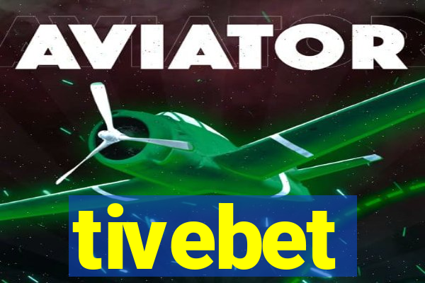tivebet