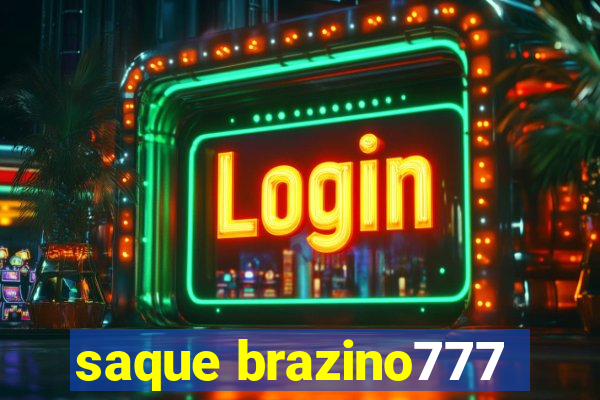 saque brazino777